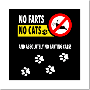 No Farts No Cats and Absolutely no Farting Cats! Posters and Art